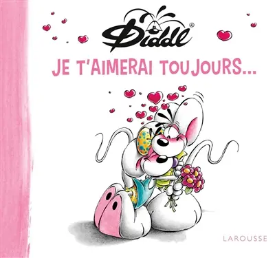 Diddl. Je t'aimerai toujours...