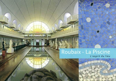 Roubaix-La Piscine : Musée d'art et d'industrie André Diligent
