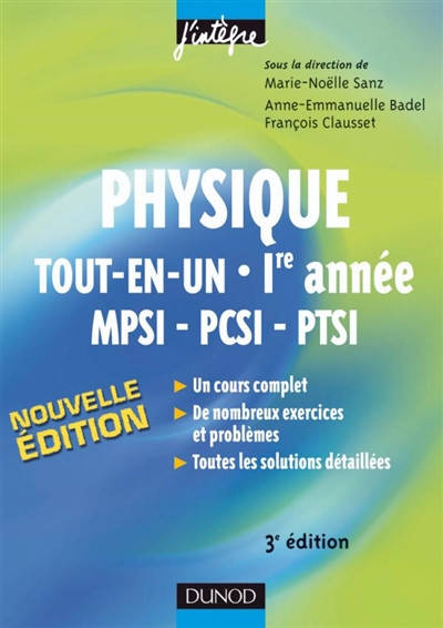 Physique tout en un, 1re année MPSI, PCSI, PTSI : cours et exercices corrigés