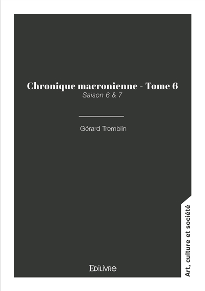 Chronique macronienne : Tome 6