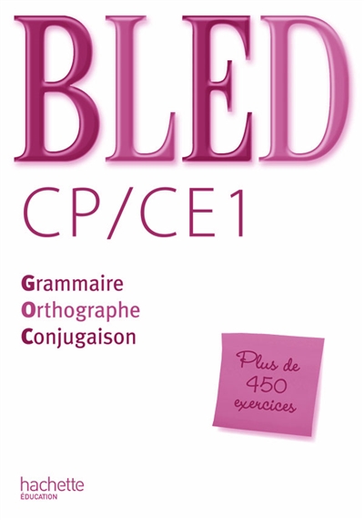 Bled CP, CE1 : corrigés des exercices du livre élève