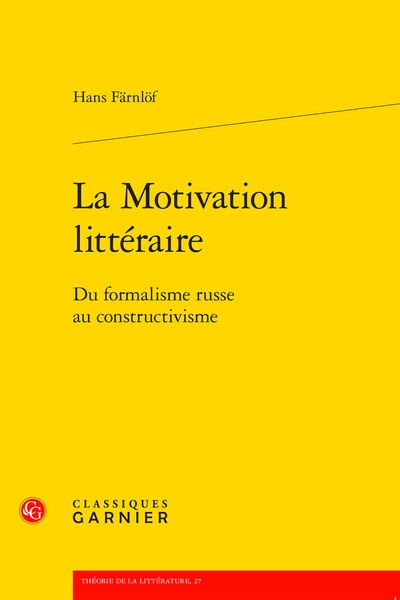 La motivation littéraire : du formalisme russe au constructivisme