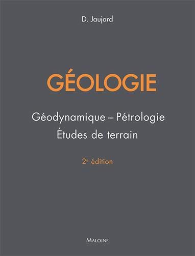 Géologie : géodynamique, pétrologie, études de terrain