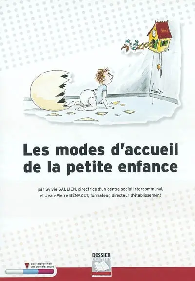 Les modes d'accueil de la petite enfance