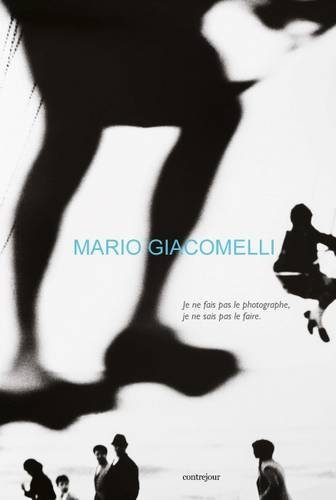 Je ne fais pas le photographe, je ne sais pas le faire : Mario Giacomelli : exposition, Toulouse, Le Château d'eau, du 31 mars au 29 mai 2016