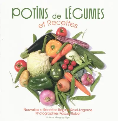 Potins de légumes et recettes