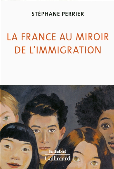 La France au miroir de l'immigration