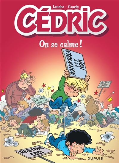 Cédric. Vol. 19. On se calme !
