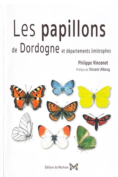 Les papillons de Dordogne...