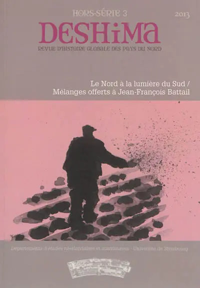 Deshima, hors série, n° 3. Le Nord à la lumière du Sud : mélanges offerts à Jean-françois Battail
