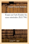 Essais sur l'art d'imiter les eaux minérales