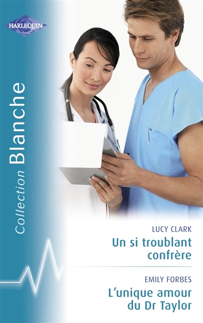 Un si troublant confrère. L'unique amour du Dr Taylor