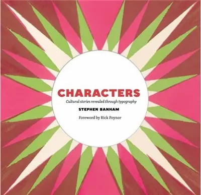 Characters Cultural Stories Revealed Through Typography