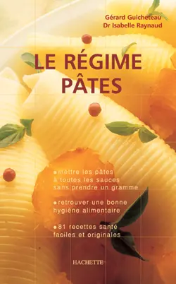 Le régime pâtes