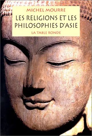 Les religions et les philosophies d'Asie