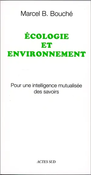 Ecologie et environnement : pour une intelligence mutualisée des savoirs