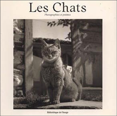 Les chats: photographies et poèmes