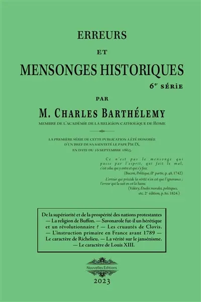 Erreurs et mensonges historiques 6 : Plus huit erreurs ou huit mensonges de moins : ...