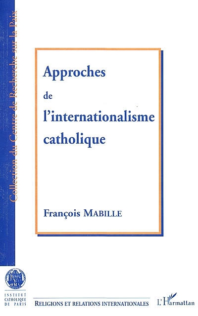 Approche de l'internationalisme catholique