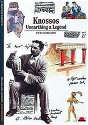 Knossos Unearthing a Legend (New Horizons)