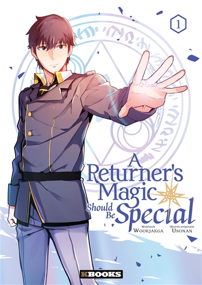 A returner's magic should be special. Vol. 1