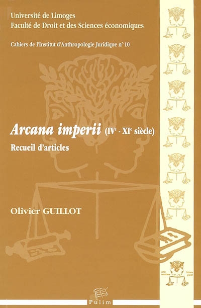 Arcana imperii (IVe-XIe siècle) : recueil d'articles