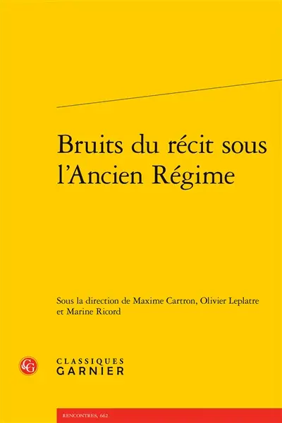 Bruits du récit sous l'Ancien Régime