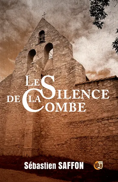 La Combe. Vol. 1. Le silence de la Combe