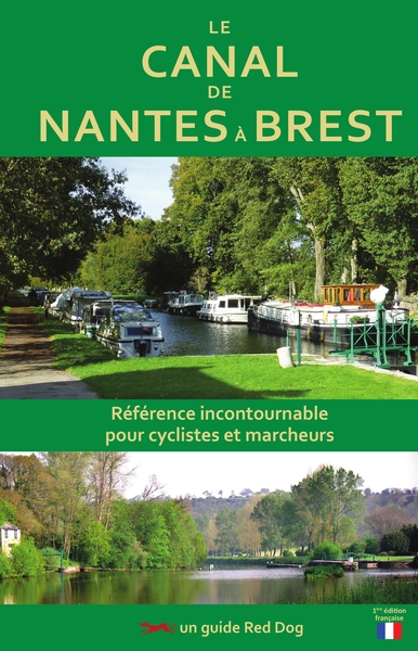 Le canal de Nantes à Brest : un guide pour les randonneurs à vélo ou à pied