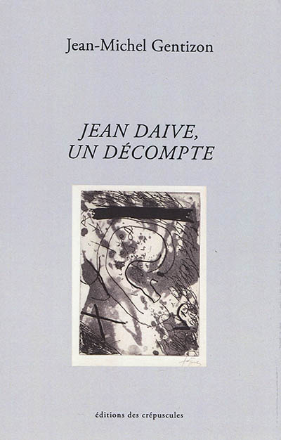 Jean Daive, un décompte
