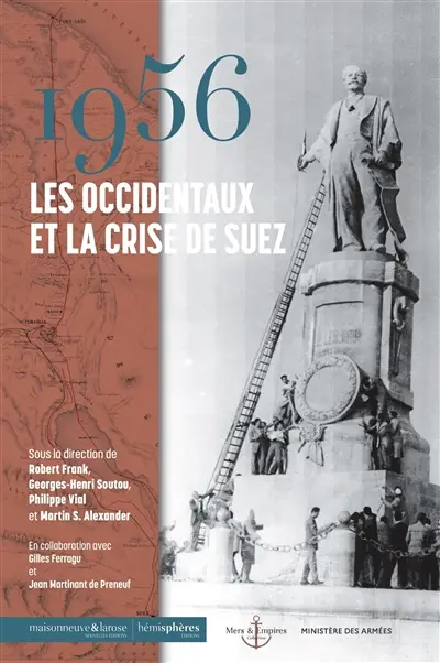 1956 : les Occidentaux et la crise de Suez