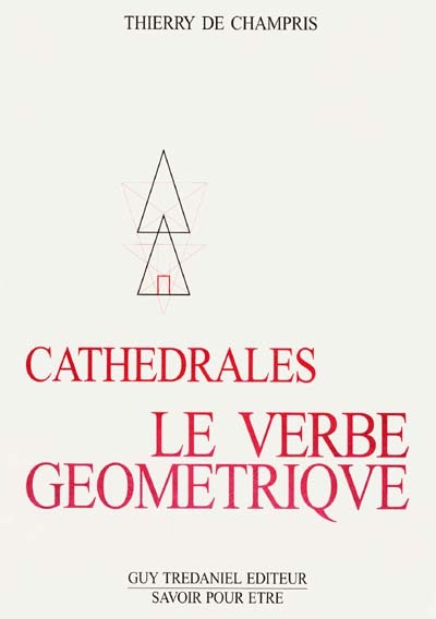 Cathédrales : le verbe géométrique