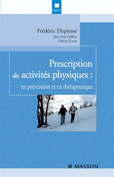 Prescription des activités physiques : en prévention et en thérapeutique
