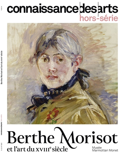 Berthe Morisot et l'art du XVIIIe siècle : musée Marmottan Monet