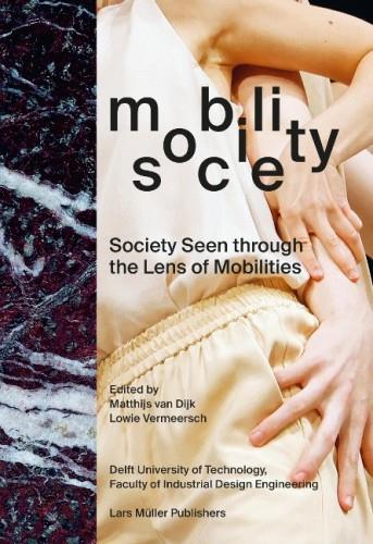 Mobility / Society. Society...