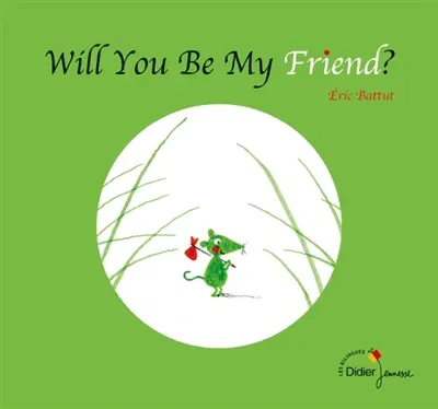 Will you be my friend ?