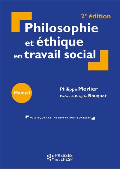 Philosophie et éthique en travail social : manuel