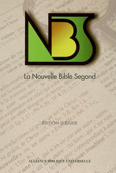 La nouvelle Bible Segond : édition d'étude