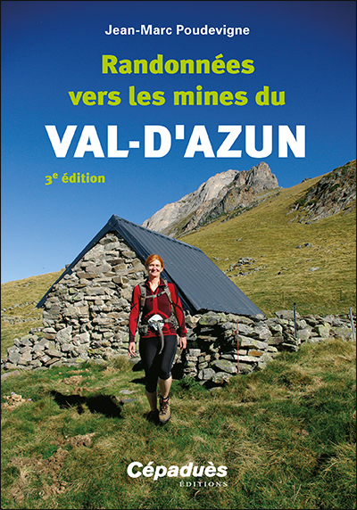 Randonnées vers les mines du Val-d'Azun