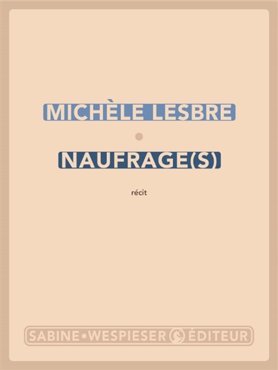 Naufrage(s) : récit
