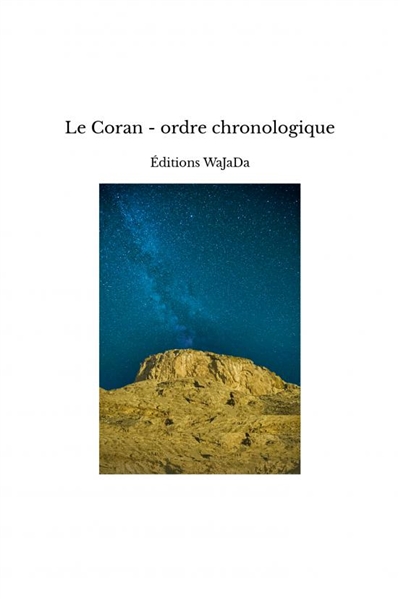 Le Coran : ordre chronologique