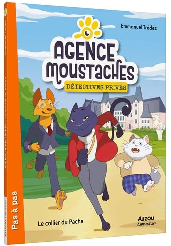 Agence Moustaches, détectives privés. Le collier du pacha