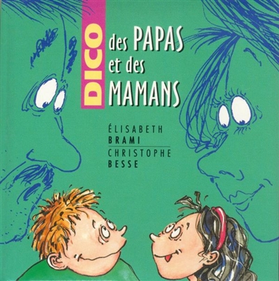 Dico des papas et des mamans