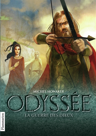 Odyssée. Vol. 4. La guerre des dieux