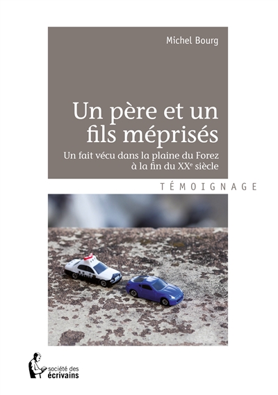Un père et un fils méprisés