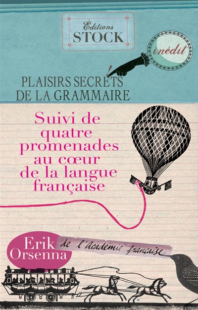 Plaisirs Secrets de La Grammaire