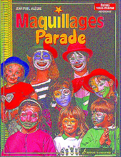 MAQUILLAGES PARADE