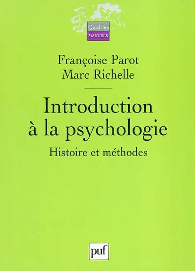 Introduction à la psychologie : histoire et méthodes