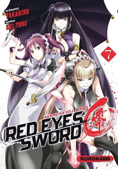 Red eyes sword : akame ga kill ! : zero. Vol. 7