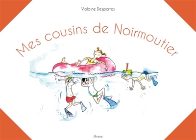 Mes cousins de Noirmoutier